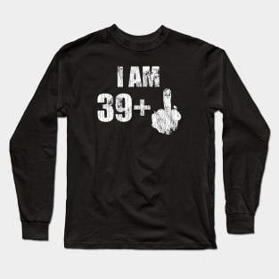 Im 39+F*ck Vintage Long Sleeve T-Shirt